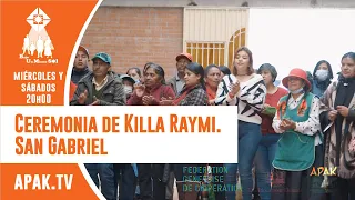 Ceremonia de Killa Raymi. San Gabriel