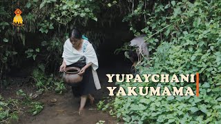 Yupaychani Yakumama