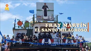 Fray Martín, el santo milagroso